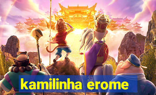 kamilinha erome